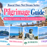 Rascal Does Not Dream Pilgrimage Guide to Shonan
